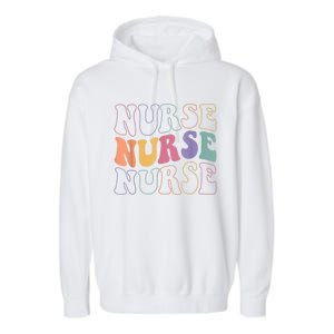 Groovy Nurse Gift School Nurse Rn Icu Er Pediatric Gift Garment-Dyed Fleece Hoodie