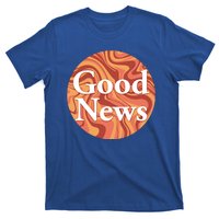 Good News T-Shirt