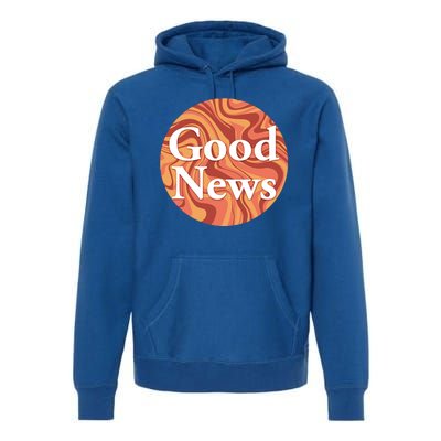 Good News Premium Hoodie