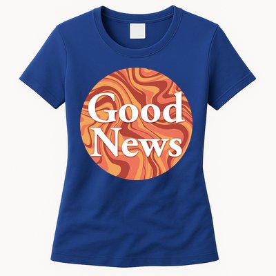 Good News Womens T-Shirt