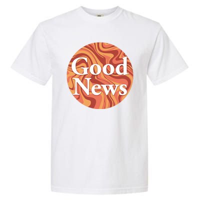 Good News Garment-Dyed Heavyweight T-Shirt