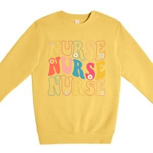 Groovy Nurse Gift School Nurse Rn Icu Er Pediatric Gift Premium Crewneck Sweatshirt