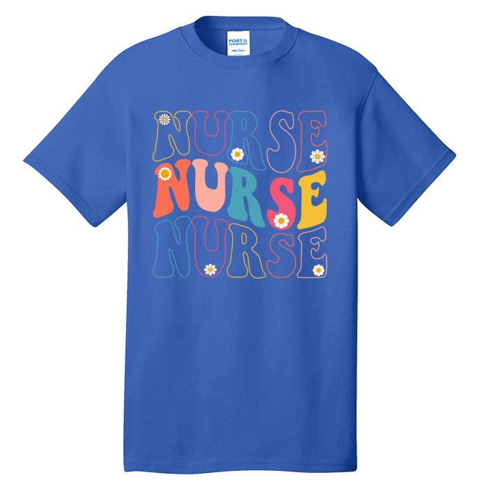 Groovy Nurse Gift School Nurse Rn Icu Er Pediatric Gift Tall T-Shirt