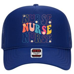 Groovy Nurse Gift School Nurse Rn Icu Er Pediatric Gift High Crown Mesh Back Trucker Hat