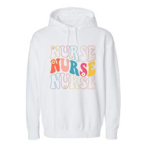 Groovy Nurse Gift School Nurse Rn Icu Er Pediatric Gift Garment-Dyed Fleece Hoodie