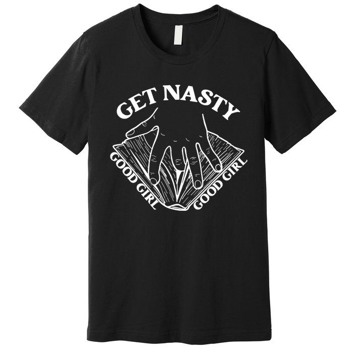 Get Nasty Good Russ, Good Get Nasty Romance Premium T-Shirt