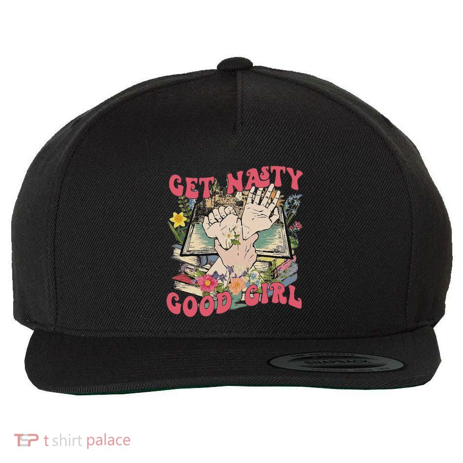 Get Nasty Good Girl Russ Funny Bookish Book Reader Wool Snapback Cap