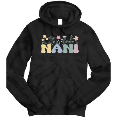 Groovy Nani Grandmother Flowers Nani Grandma Tie Dye Hoodie