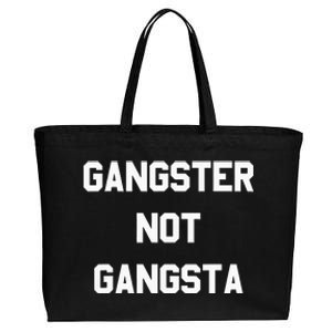 Gangster Not Gangsta funny saying quote Cotton Canvas Jumbo Tote