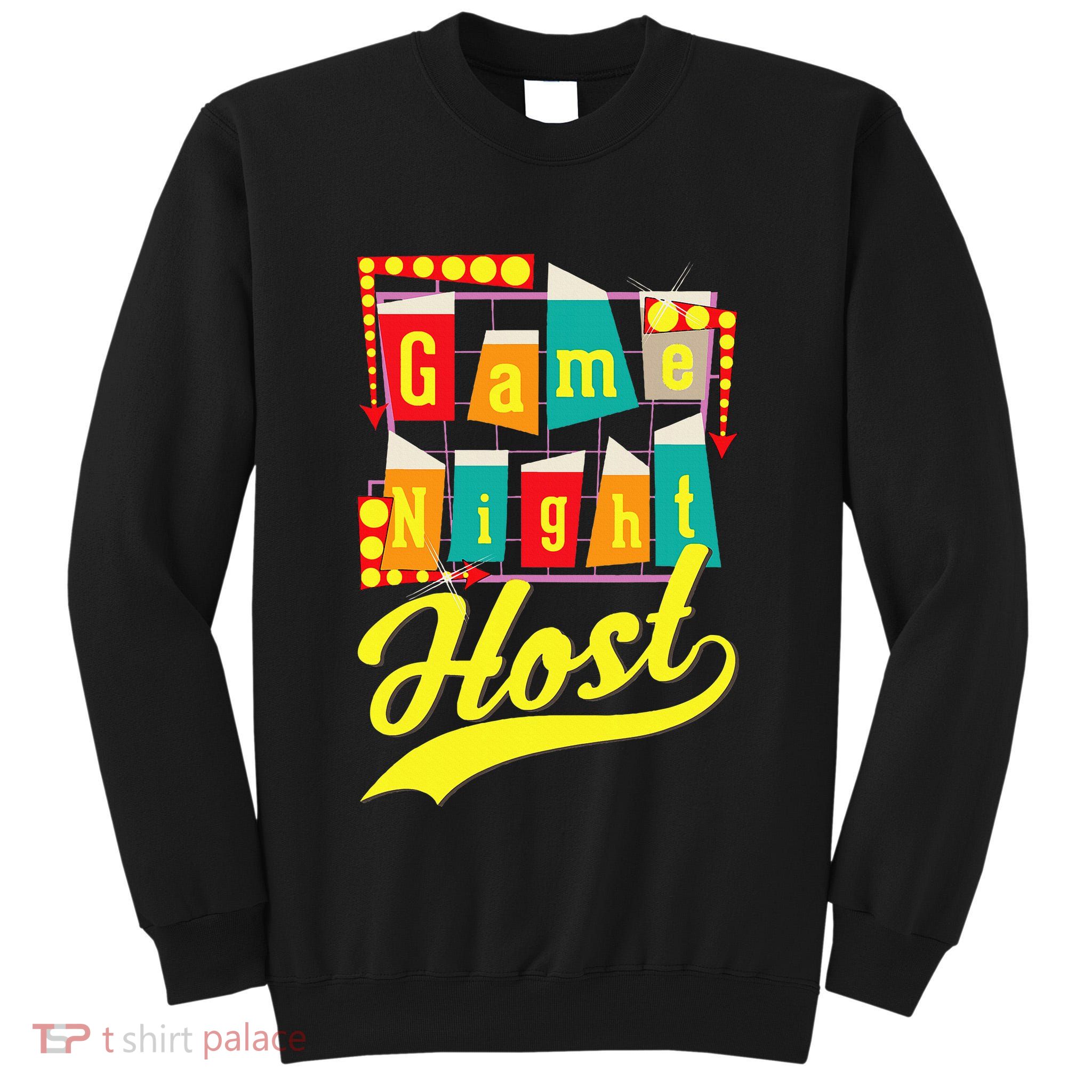 Game Night Host Family Board Game Trivia Night Tall Sweatshirt
