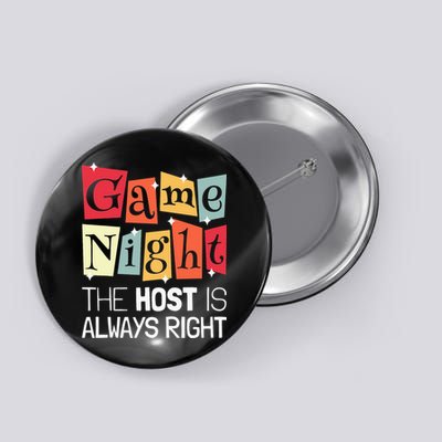 Game Night Host I The Host Is Always Right I Game Night Button