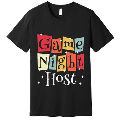 Game Night Host Premium T-Shirt