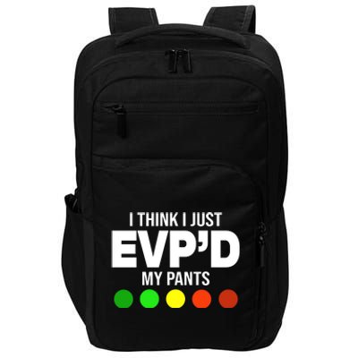 Greg Newkirk I Think I Just Evpd My Pants Impact Tech Backpack