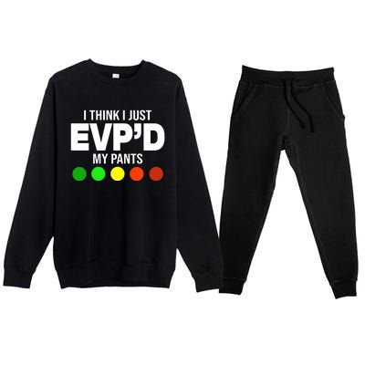 Greg Newkirk I Think I Just Evpd My Pants Premium Crewneck Sweatsuit Set