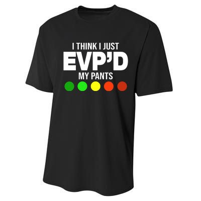 Greg Newkirk I Think I Just Evpd My Pants Performance Sprint T-Shirt