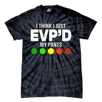 Greg Newkirk I Think I Just Evpd My Pants Tie-Dye T-Shirt