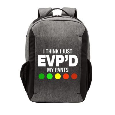 Greg Newkirk I Think I Just Evpd My Pants Vector Backpack