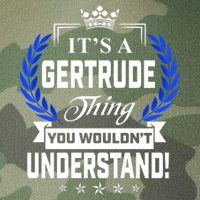 Gertrude Name Its' A Gertrude Thing You Wouldn't Understand Legacy Tie Dye Trucker Hat