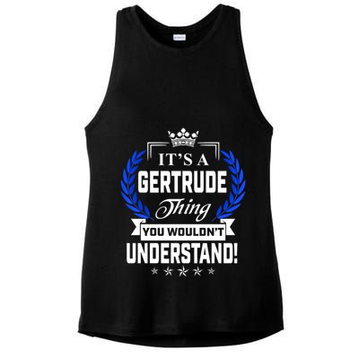 Gertrude Name Its' A Gertrude Thing You Wouldn't Understand Ladies PosiCharge Tri-Blend Wicking Tank