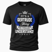 Gertrude Name Its' A Gertrude Thing You Wouldn't Understand Performance Shirt