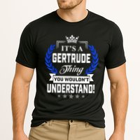 Gertrude Name Its' A Gertrude Thing You Wouldn't Understand Performance Shirt