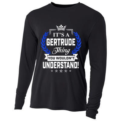 Gertrude Name Its' A Gertrude Thing You Wouldn't Understand Cooling Performance Long Sleeve Crew