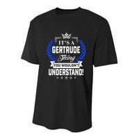 Gertrude Name Its' A Gertrude Thing You Wouldn't Understand Youth Performance Sprint T-Shirt