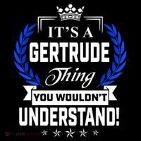 Gertrude Name Its' A Gertrude Thing You Wouldn't Understand Youth Performance Sprint T-Shirt