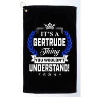 Gertrude Name Its' A Gertrude Thing You Wouldn't Understand Golf Towel