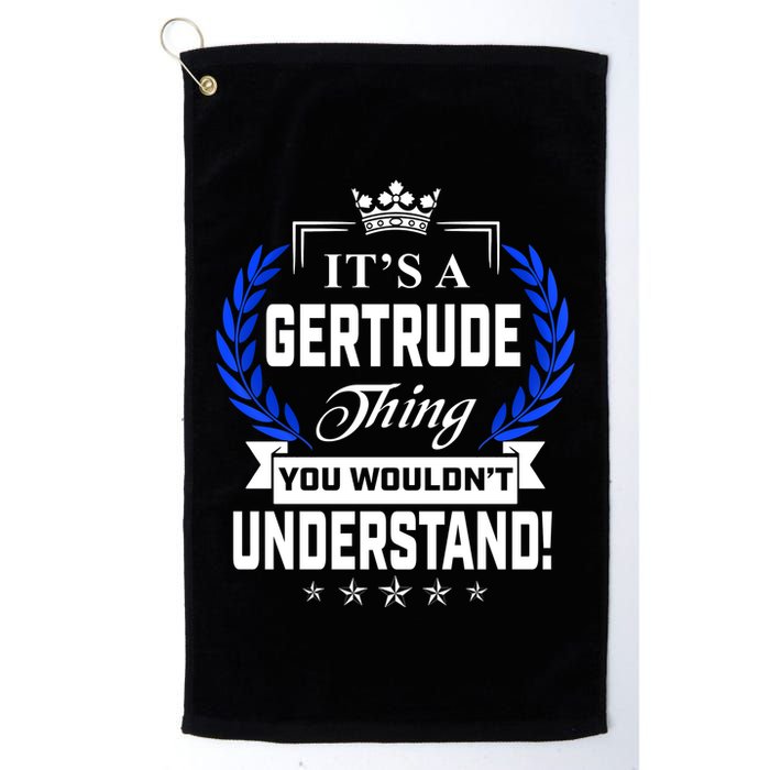 Gertrude Name Its' A Gertrude Thing You Wouldn't Understand Golf Towel