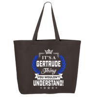 Gertrude Name Its' A Gertrude Thing You Wouldn't Understand 25L Jumbo Tote