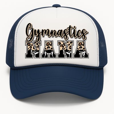 Gymnastics Nana Leopard Grandma Nana Of A Gymnast Nana Meaningful Gift Trucker Hat