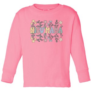 Groovy NICU Mama Flowers Mother Of A NICU Warrior Toddler Long Sleeve Shirt