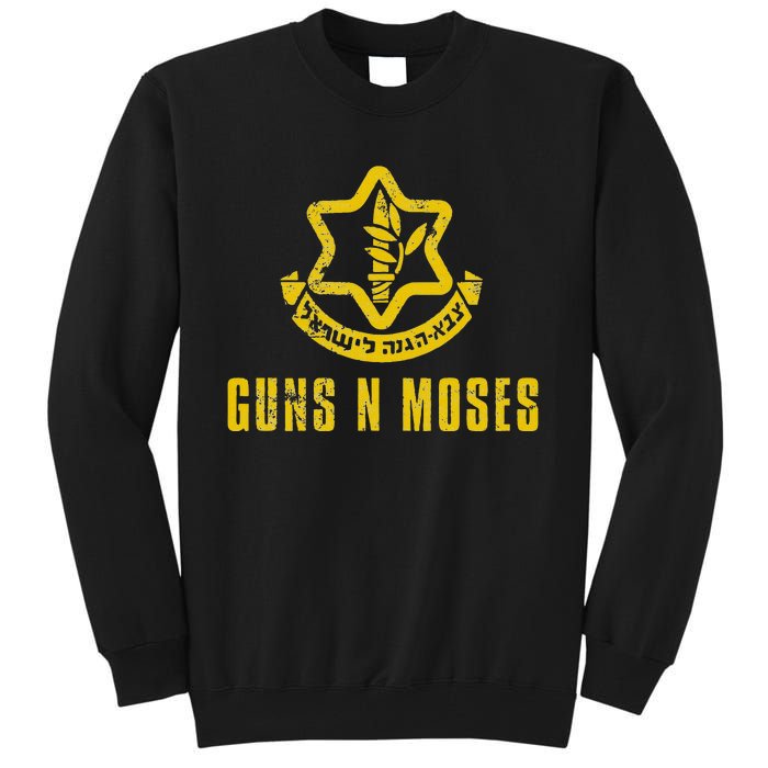 Guns N Moses Israel Defense Forces Idf Tzahal Krav Maga Tall Sweatshirt