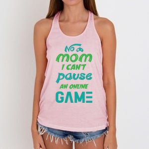 Gaming No Mom I Cant Pause An Online Game Gift Women's Knotted Racerback Tank