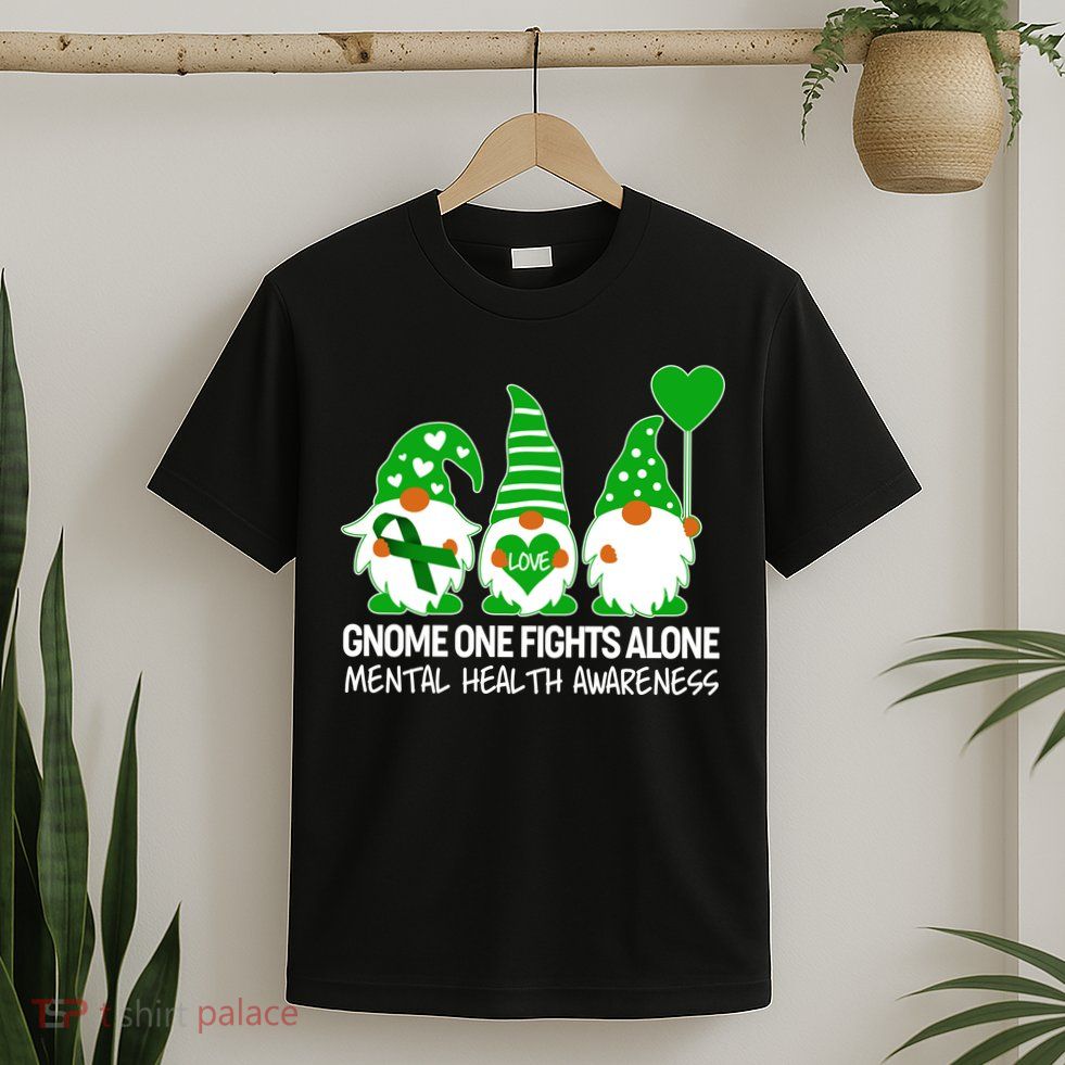 Gnome One Fights Alone Mental Health Awareness T-Shirt