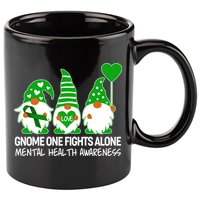 Gnome One Fights Alone Mental Health Awareness 11oz C Handle Ceramic Mug