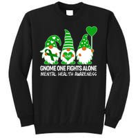 Gnome One Fights Alone Mental Health Awareness Tall Sweatshirt