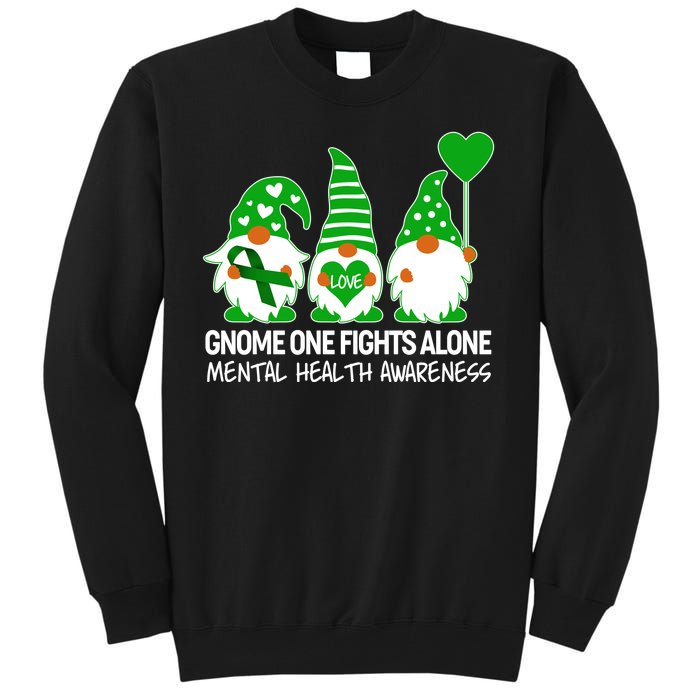 Gnome One Fights Alone Mental Health Awareness Tall Sweatshirt