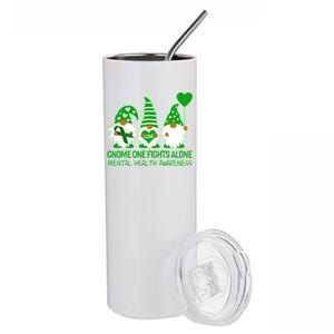 Gnome One Fights Alone Mental Health Awareness Stainless Steel Tumbler