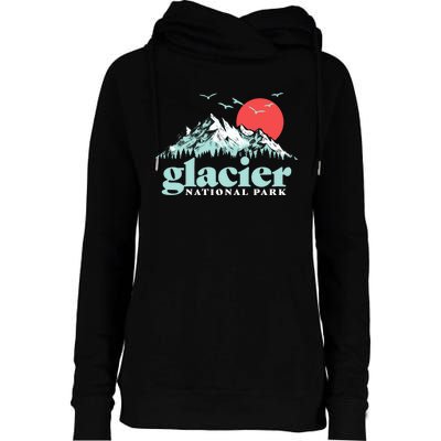 Glacier National Park Vintage 80s Mountains Cute Gift Womens Funnel Neck Pullover Hood