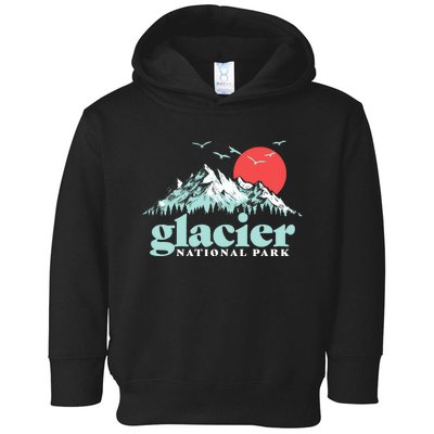 Glacier National Park Vintage 80s Mountains Cute Gift Toddler Hoodie