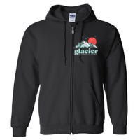 Glacier National Park Vintage 80s Mountains Cute Gift Full Zip Hoodie