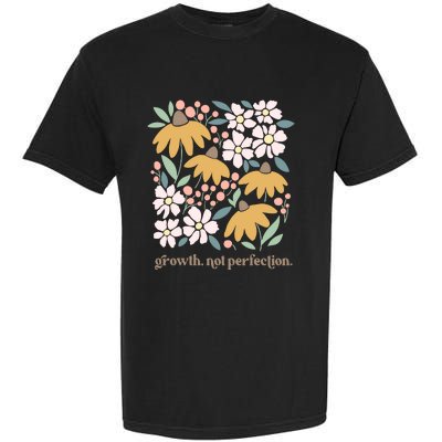 Growth Not Perfection Mental Health Garment-Dyed Heavyweight T-Shirt