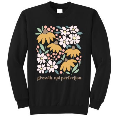 Growth Not Perfection Mental Health Sweatshirt