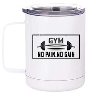 Gym No Pain No Gain Gift Funny Workout Gift 12 oz Stainless Steel Tumbler Cup