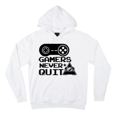 Gamers Never Quit Hoodie