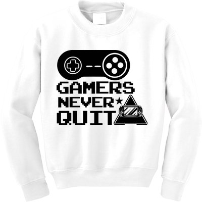 Gamers Never Quit Kids Sweatshirt