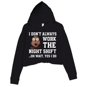 Great Night Shift Saying Funny Owl Nursing Team Gift Crop Fleece Hoodie