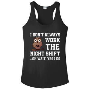 Great Night Shift Saying Funny Owl Nursing Team Gift Ladies PosiCharge Competitor Racerback Tank